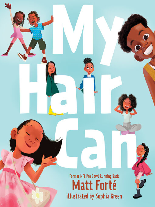 Title details for My Hair Can by Matt Forté - Available